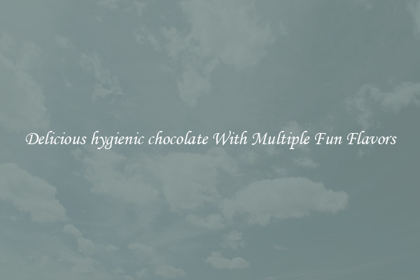 Delicious hygienic chocolate With Multiple Fun Flavors