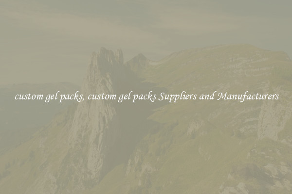 custom gel packs, custom gel packs Suppliers and Manufacturers