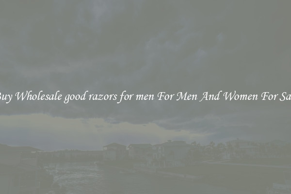 Buy Wholesale good razors for men For Men And Women For Sale