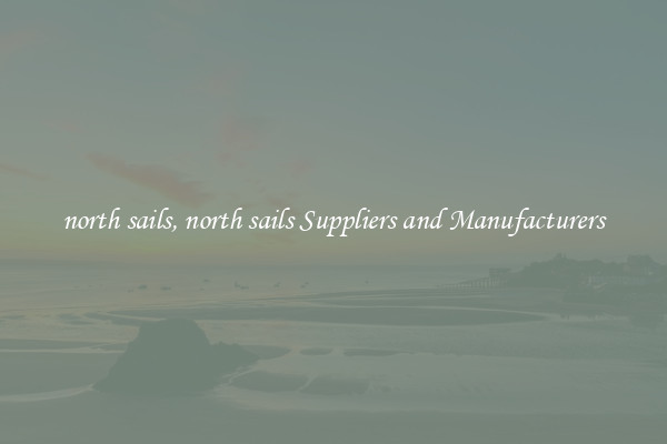 north sails, north sails Suppliers and Manufacturers