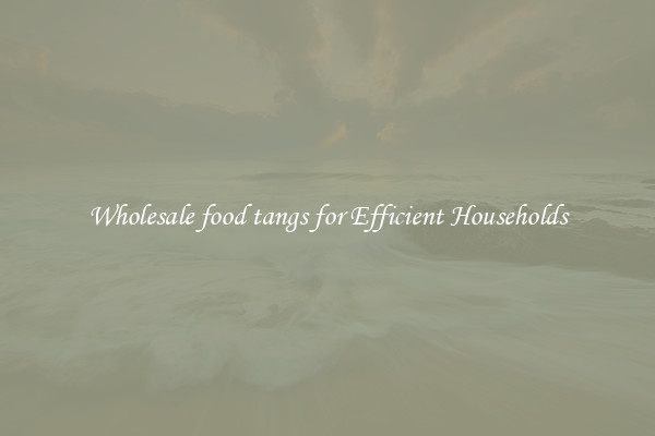 Wholesale food tangs for Efficient Households