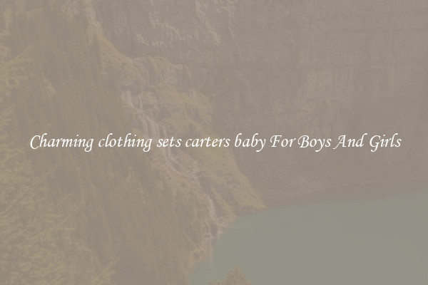 Charming clothing sets carters baby For Boys And Girls