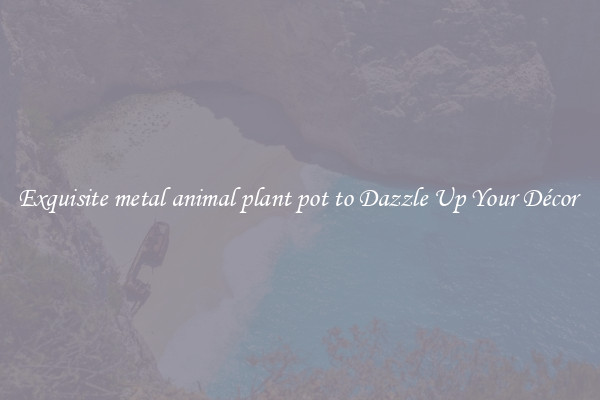 Exquisite metal animal plant pot to Dazzle Up Your Décor 